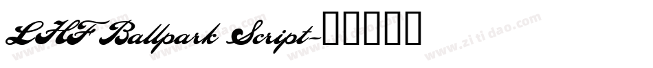 LHF Ballpark Script字体转换